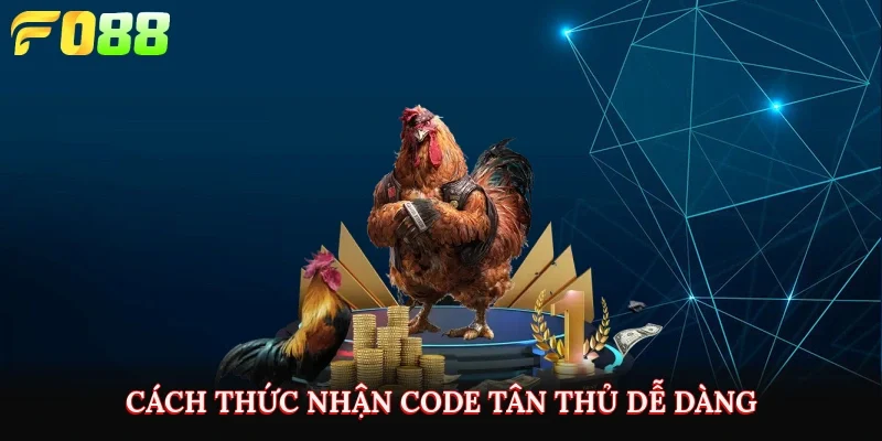 Cách thức nhận code tân thủ dễ dàng