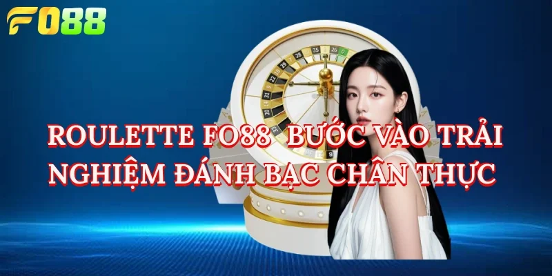 roulette fo88